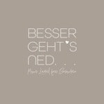BESSER GEHT'S NED... Monis Laderl fürs Besondere