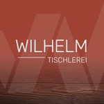 Tischlerei Wilhelm