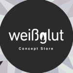 WEISSGLUT CONCEPT STORE